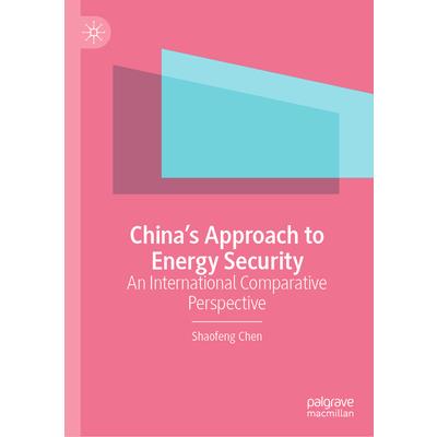 China’s Approach to Energy Security