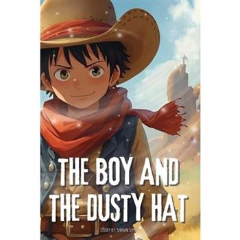 The Boy and the Dusty Hat