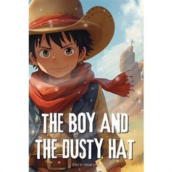 The Boy and the Dusty Hat