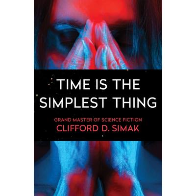 Time Is the Simplest Thing