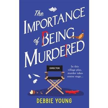 The Importance of Being Murdered