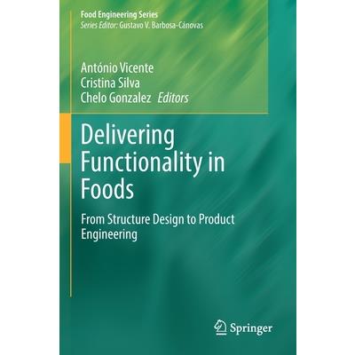 Delivering Functionality in Foods