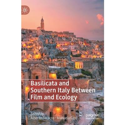 Basilicata and Southern Italy Between Film and Ecology