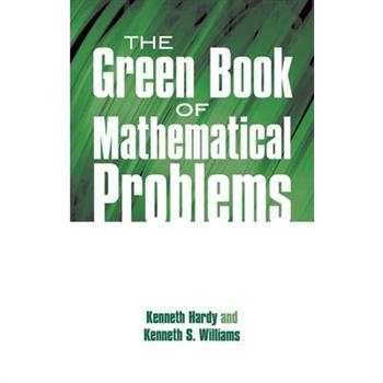 The Green Book of Mathematical Problems