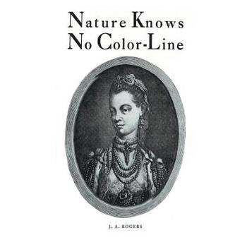 Nature Knows No Color-Line
