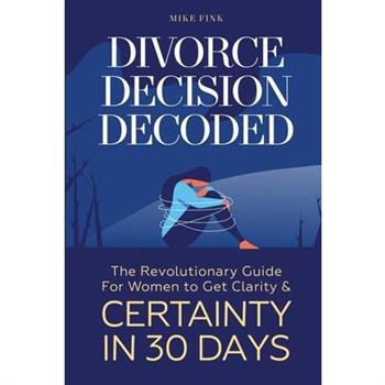 Divorce Decision Decoded