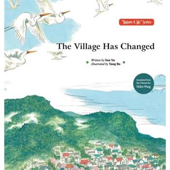 The Village Has Changed/村庄变了