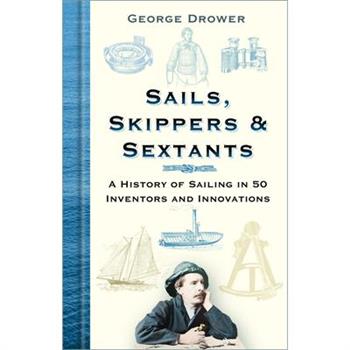Sails, Skippers & Sextants