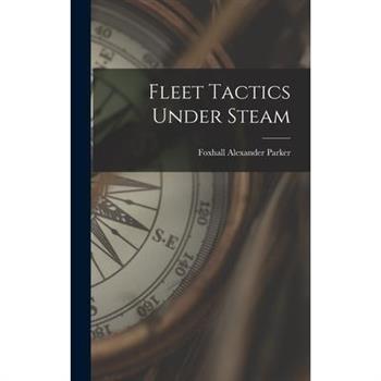 Fleet Tactics Under Steam