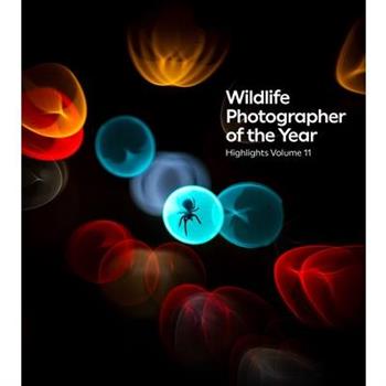 Wildlife Photographer of the Year: Highlights Volume 11