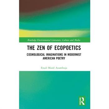 The Zen of Ecopoetics