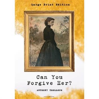 Can You Forgive Her?
