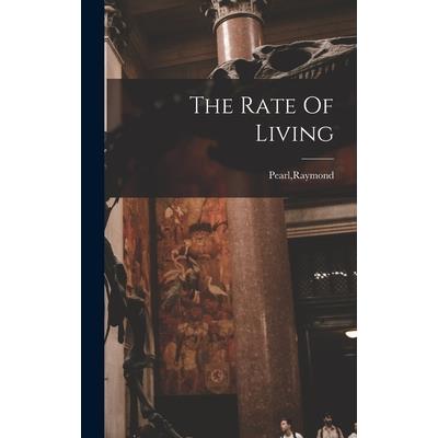 The Rate Of Living