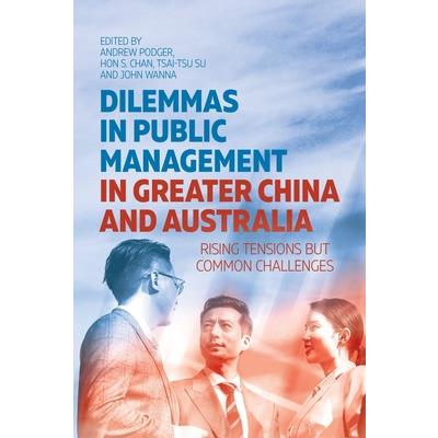 Dilemmas in Public Management in Greater China and Australia