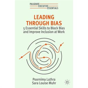 Leading Through Bias