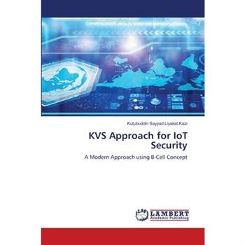 KVS Approach for IoT Security