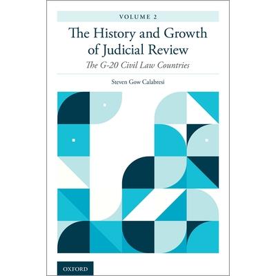 The History and Growth of Judicial Review, Volume 2