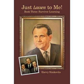 Just Lassen to Me! - Book Three