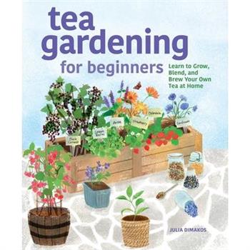 Tea Gardening for Beginners