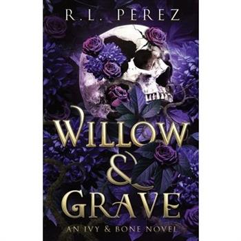 Willow & Grave