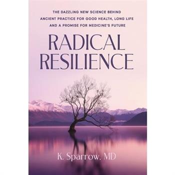 Radical Resilience