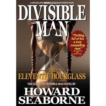 Divisible Man - The Eleventh Hourglass
