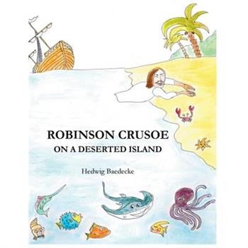 Robinson Crusoe - on a deserted island