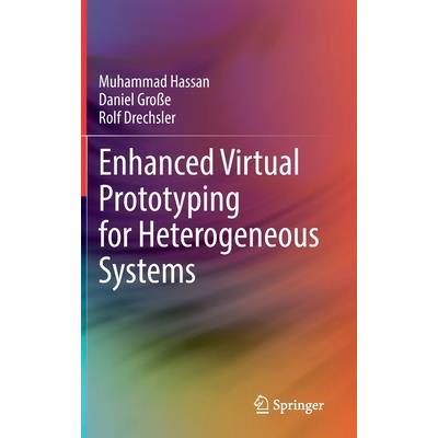 Enhanced Virtual Prototyping for Heterogeneous Systems