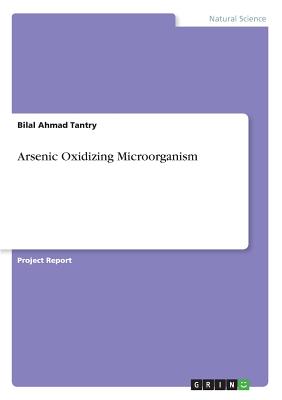 Arsenic Oxidizing Microorganisms