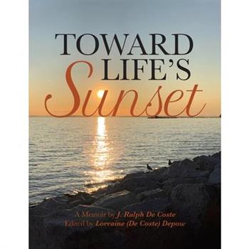 Toward Life’s Sunset