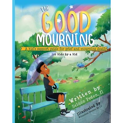 The Good Mourning