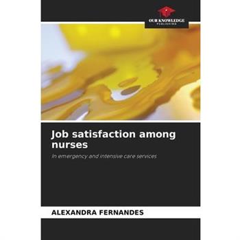 Job satisfaction among nurses