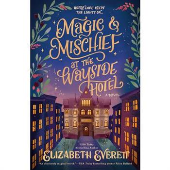 Magic and Mischief at the Wayside Hotel