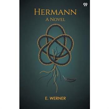 Hermann A Novel