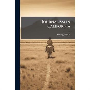 Journalism in California