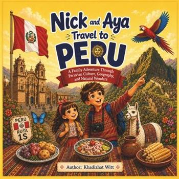 Nick and Aya Travel to Peru