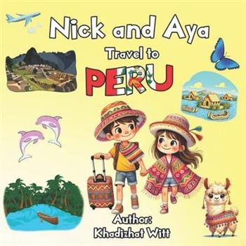 Nick and Aya Travel to Peru
