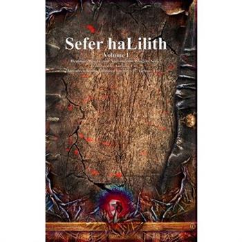 Sefer haLilith Volume I