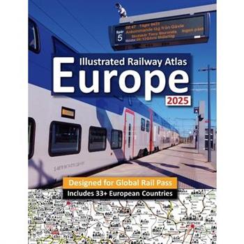 Interrail/Eurail Icon Illustrated Railway Atlas - Global Pass Edition