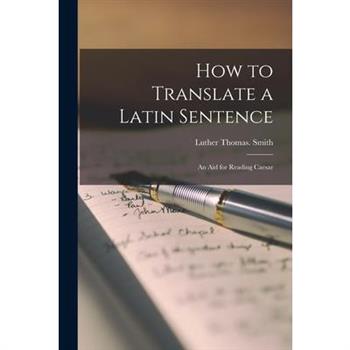How to Translate a Latin Sentence