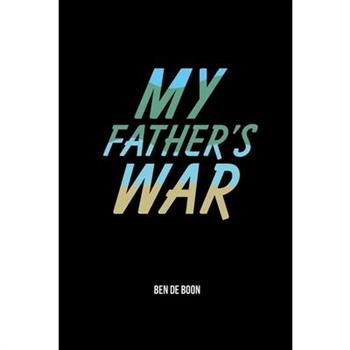 My Father's War