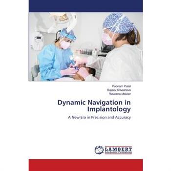 Dynamic Navigation in Implantology