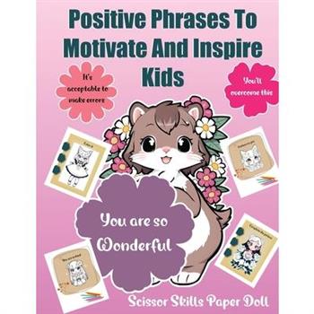 Positive Phrases To Motivate And Inspire Kids