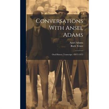 Conversations With Ansel Adams