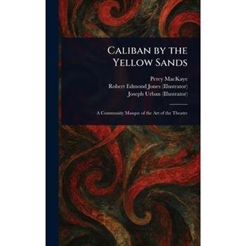 Caliban by the Yellow Sands