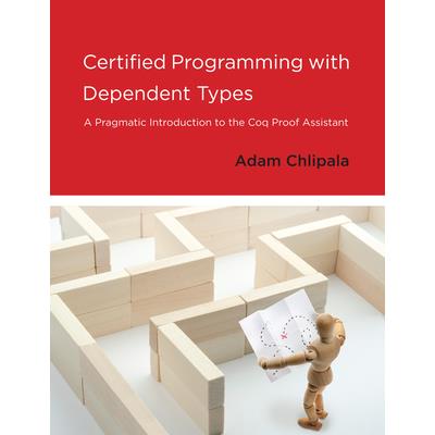 Certified Programming with Dependent Types