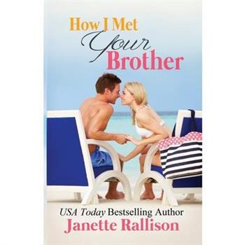 How I Met Your Brother