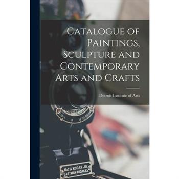Catalogue of Paintings, Sculpture and Contemporary Arts and Crafts