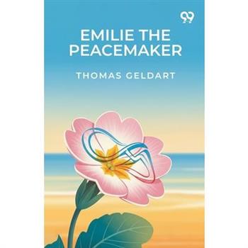 Emilie The Peacemaker