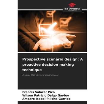 Prospective scenario design